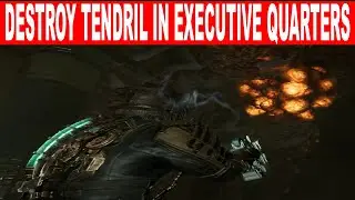 Dead Space Remake How To DESTROY TENDRIL IN EXECUTIVE QUARTERS - Chapter 10