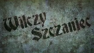 koniec wilczego szańca #5
