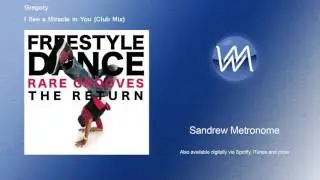 Gregory - I See a Miracle in You - Club Mix