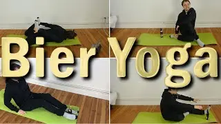 Bier Yoga | Einzel- und Partnerübungen für Biertrinker im Home Office