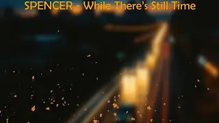 Music of a Heartbeat - While There's Still Time