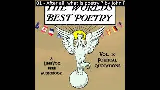 The World's Best Poetry, Volume 10: Poetical Quotations by Various Part 1/3 | Full Audio Book