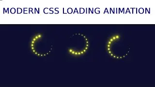 Creative CSS Loading Animations Effects | CSS Animation Tutorial for Beginners