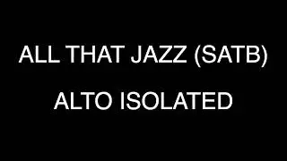 All That Jazz - Alto Isolated