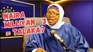IDAN BAKA DA NAIRA MILLIYAN 3 A NIGERIA, KAI TALAKA NE – Haj Hauwa’u Usman| SHAHARA TALK SHOW. EP70