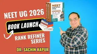 Book Launch | NEET UG 2026 | Rank Refiner Series | Dr. Sachin Kapur | AIIMS