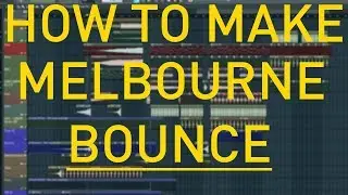Melbourne Bounce Drop Tutorial!
