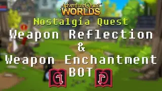 =AQW= Grimoire 3.8 - Weapon Reflection and Weapon Enchantment Bot