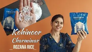 How is Kohinoor Charminar Rozana Rice ? Kohinoor Charminar Rozana Rice Review | Kohinoor Rice Review