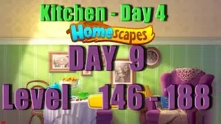 Homescapes - Level 146 - 188 - Day 9 - Kitchen - Day 4 - Walkthrough - Ios - Android