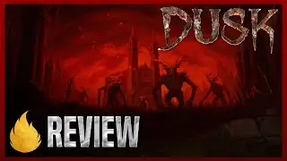 You Should Play: DUSK (Review)
