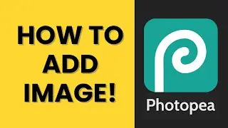 How to add image in Photopea (EASY) | Photopea Tutorial