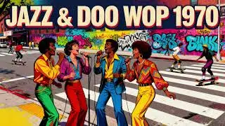🎶🌆 JAZZ & DOO WOP &ndash; RETRO URBAN HARMONIES 1970