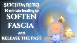 Fascia Softening & Fluid Flow | Seichim Reiki for Unwinding & Release (10 Minute Energy Healing)