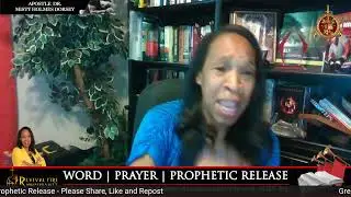 WORD | PRAYER | PROPHETIC RELEASE  WITH APOSTLE DR. MISTY HOLMES DORSEY