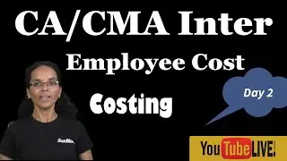 CA/ CMA Inter Costing || #EmployeeCosting || #CMARathna