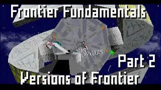 Основы Frontier &mdash; Эпизод 10: Версии Frontier &mdash; Часть 2