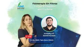 Fisioterapia Sin Filtros: Lo Que Sí Funciona para Tu Dolor | Con Daniel Preciado