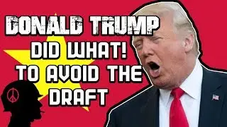 How Donald Trump Dodged the Vietnam War | STEMstream
