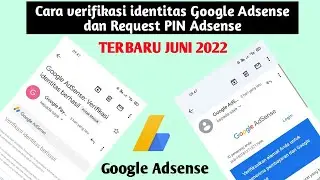 Cara Verifikasi Identitas Google Adsense dan Request PIN Adsense Terbaru 2022 @anakaba_UniDewi