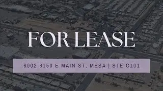 Retail Space for Lease in Mesa, AZ | 6002&ndash;6150 E Main St | Ste C101