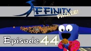 Affinity SMP With MoNsTAZz #044- Season 1 FINALE!