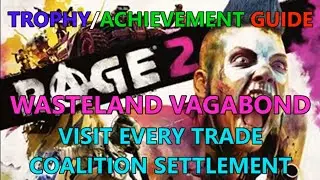 Rage 2: Wasteland Vagabond Trophy Guide