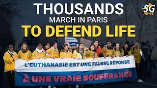 Thousands March in Paris To Defend Life | SG News