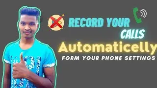 Record Calls Automaticelly/Block Unknown harasssing Number / #Aashanka3