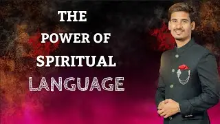 THE POWER OF SPIRITUAL LANGUAGE || ENGLISH SERMON || UMESH REGMI || 