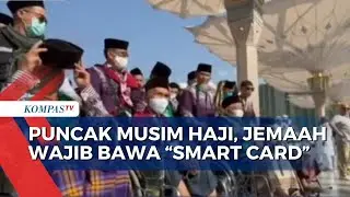 Sebelum Masuk Mekkah, Jemaah Haji Diberi Smart Card Sebagai Identitas