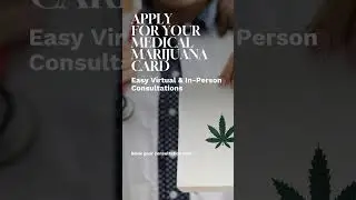 Apply for Your Medical Marijuana Card