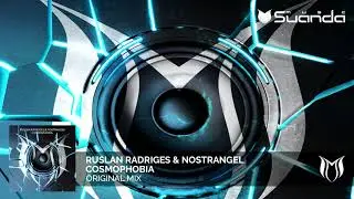 Ruslan Radriges & Nostrangel - Cosmophobia
