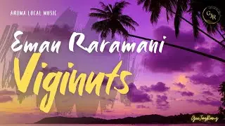 Viginuts | Emau Raramani