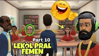 Lekòl Pral Fèmen 😂 Part 10 - Gina Pèdi Ni Sak Ni Krab, Mèt Sonel Deside Byen Travay Ak Klas La 🤗🤗🤗