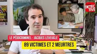 Affaire Jacques Leveugle : Dans les M&eacute;moires du P&eacute;docriminel &ndash; 89 Victimes et 2 Meurtres !