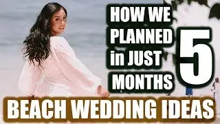 Beach Wedding Ideas (Philippines) | How we prepared in just 5 months??