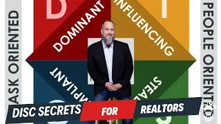 How to Close More Real Estate Deals Using DISC Personality Profiles | Real Estate Success