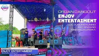 Performance ENJOY ENTERTAIMENT - Loc. Gunung Kuning Kec. Sindang Majalengka