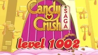 Candy Crush Saga Level 1002 - ★