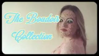 The Boudoir Collection