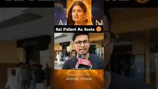 Delhi Boy Excited To See Sai Pallavi in the role of Sita Maa in Nitesh Tiwari's Ramayana #viralshort