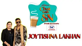 Chai With SN - Joytishna Lakhan