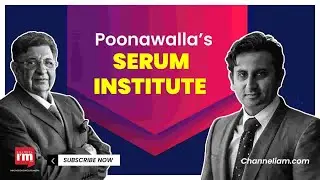 Poonawalla&rsquo;s, India&rsquo;s own Vaccine Prince | Success Story of Cyrus Poonawalla & Serum Institute