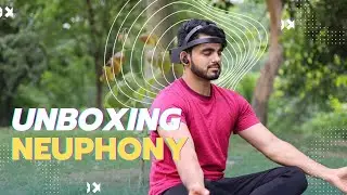 UNBOXING the *Best Brain Training Headband* to Bio-hack your Brain Waves | NEUPHONY