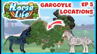 HOW TO TAME A GARGOYLE IN HORSE LIFE #5  *WHERE TO FIND THEM?*