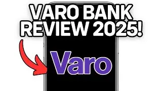 VARO BANK (FULL REVIEW) 2025!
