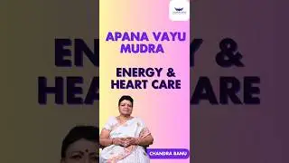 Apana Vayu Mudra &ndash; Energy & Heart Care