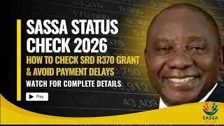 Проверка статуса SASSA на 2026 год &ndash; Как проверить получение гранта SRD R370 и избежать задержек ...