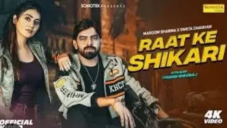 Raat Ke Shikari song full video